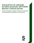 Guía práctica de valoración de daños personales 2017-2018 : baremo e informe pericial vignette