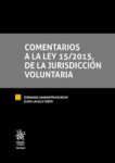 Comentarios a la Ley 15/2015, de la jurisdicción voluntaria vignette