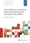 Traumatismos cervicales leves derivados de los accidentes de tráfico vignette