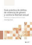 Guía práctica de delitos de violencia de género y contra la libertat sexual vignette