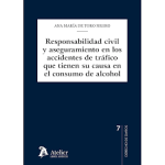 Responsabilidad civil y aseguramiento en los accidentes de tráfico que tienen su causa en el consumo de alcohol vignette