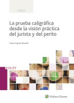 La prueba caligráfica desde la visión práctica del jurista y del perito vignette