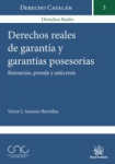 Derechos reales de garantía y garantías posesorias vignette