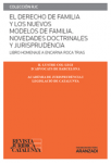 El derecho de familia y los nuevos modelos de familia (novedades doctrinales y jurisprudencia) vignette